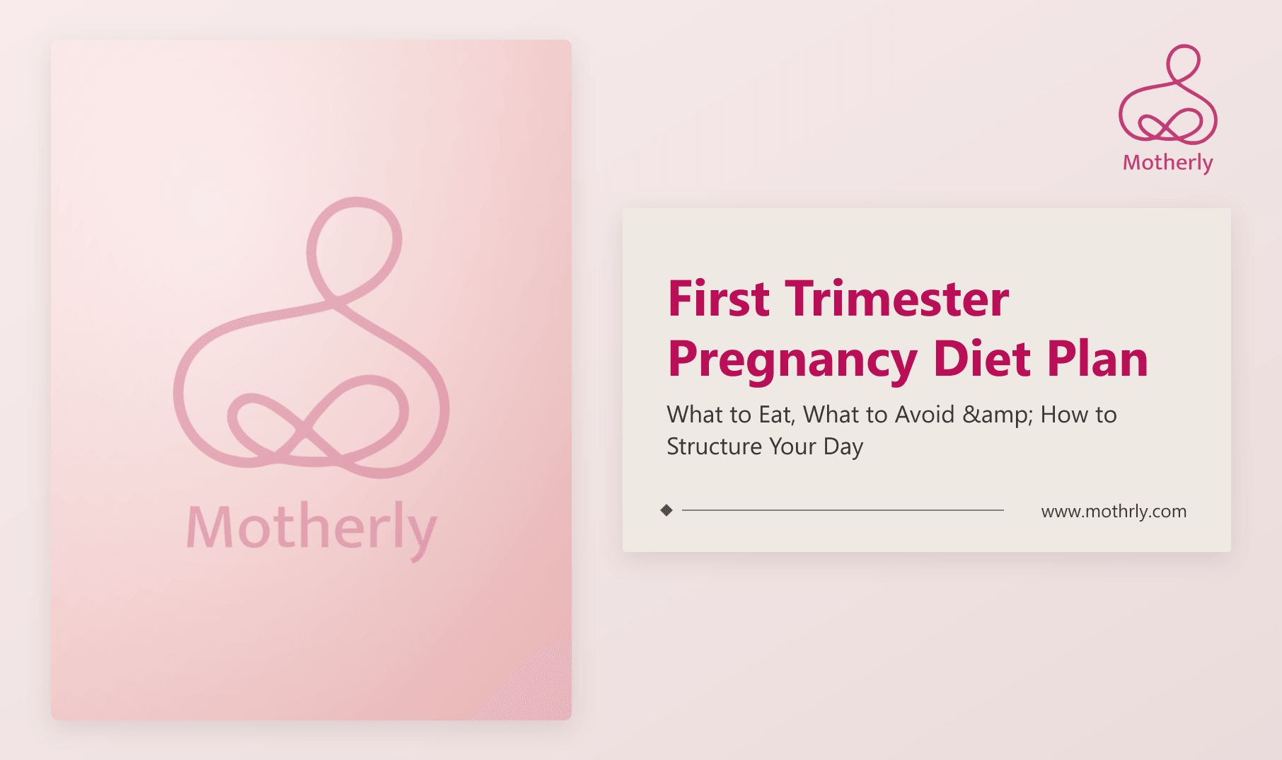 First Trimester Pregnancy Diet Plan : What to Eat, What to Avoid & How to Structure Your Day