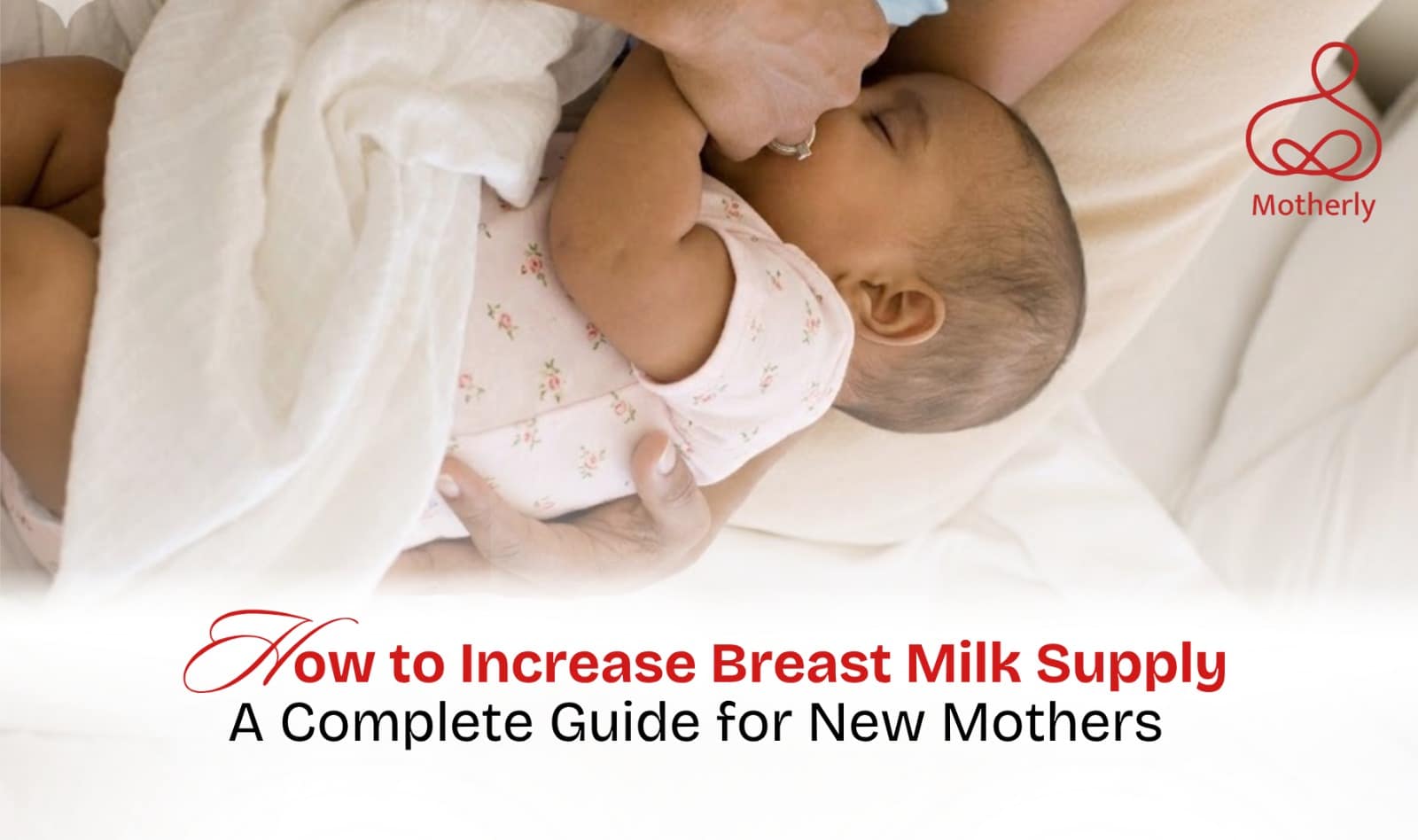 How to Increase Breast Milk Supply