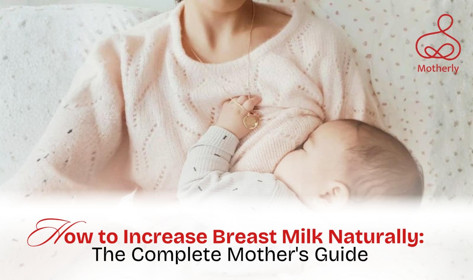 Increase Breast Milk Naturally