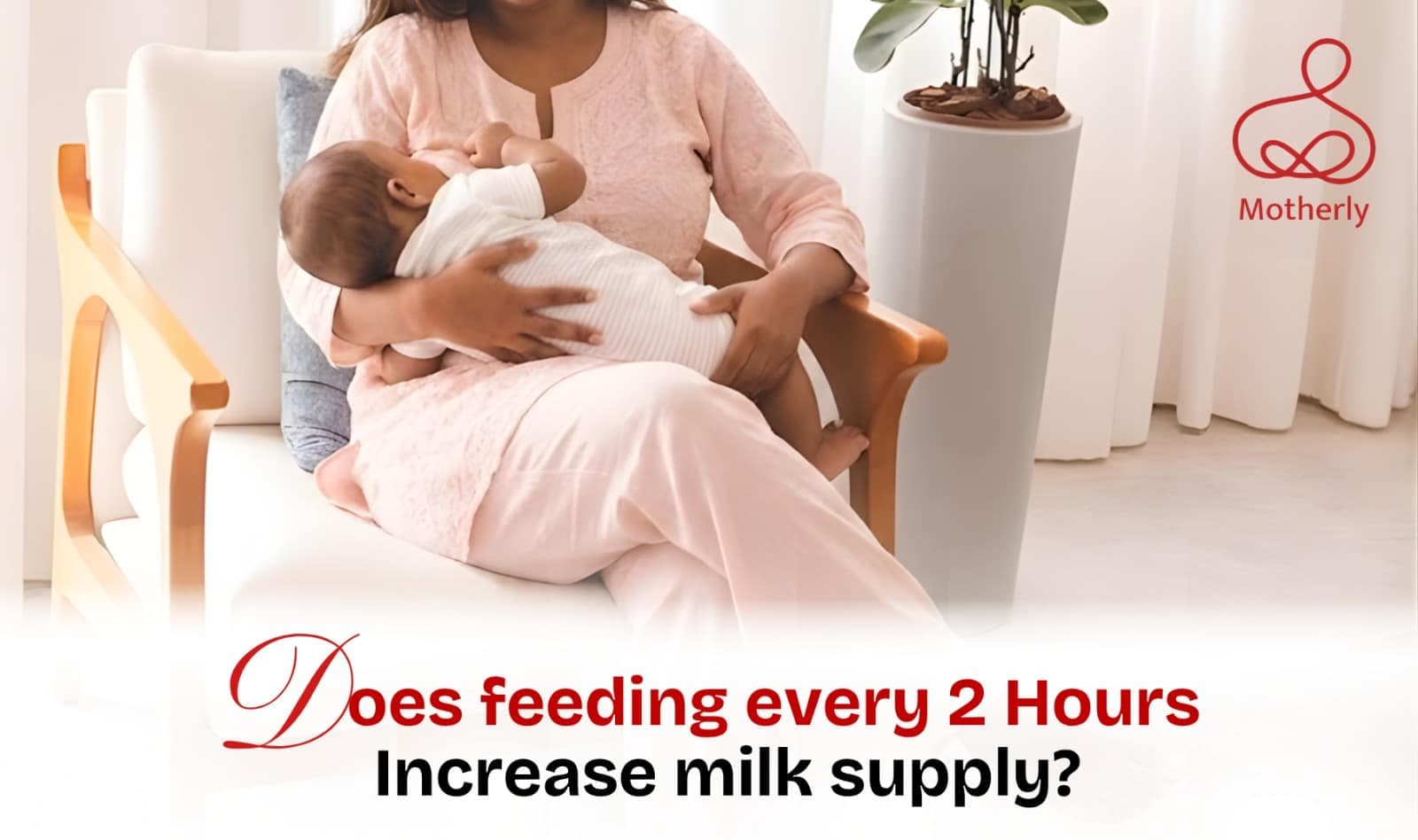 DOES BREASTFEEDING EVERY 2 HOURS INCREASE MILK SUPPLY
