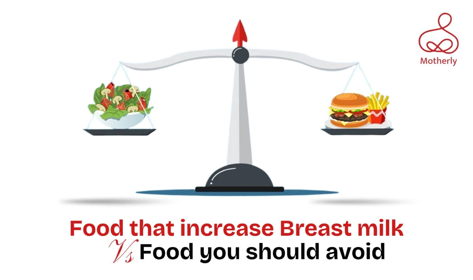 FOODS THAT INCREASE BREAST MILK VS FOODS YOU SHOULD AVOID
