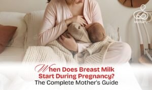 When Does Breast Milk Start During Pregnancy
